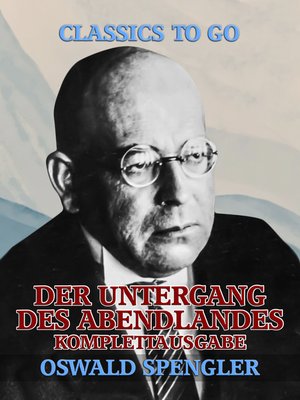 cover image of Der Untergang des Abendlandes--Komplettausgabe